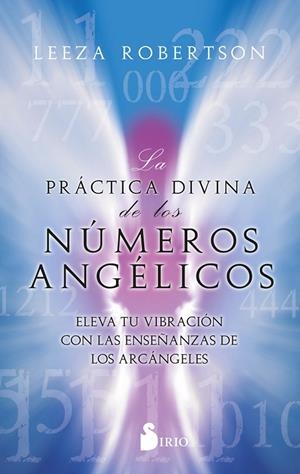 PRÁCTICA DIVINA DE LOS NÚMEROS ANGÉLICOS | 9788419105271 | ROBERTSON, LEEZA