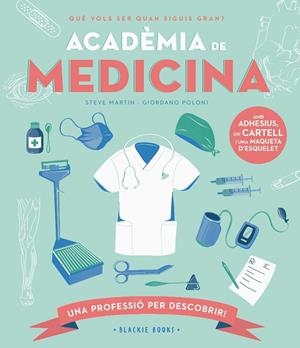 ACADÈMIA DE MEDICINA | 9788418733734 | MARTIN, STEVE