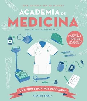 ACADEMIA DE MEDICINA | 9788418733727 | MARTIN, STEVE