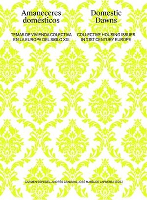 AMANECERES DOMÉSTICOS / DOMESTIC DAWNS | 9788419050380