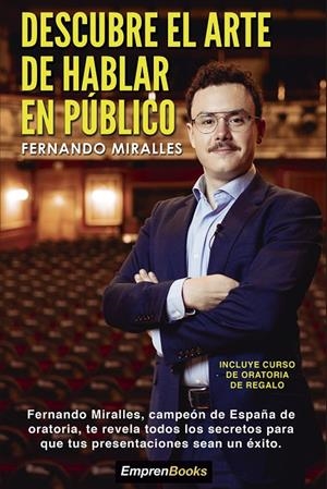 DESCUBRE EL ARTE DE HABLAR EN PÚBLICO | 9788417932480 | MIRALLES, FERNANDO