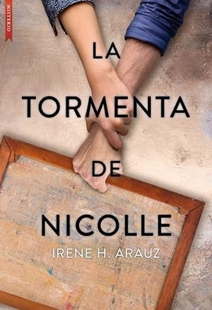 TORMENTA DE NICOLLE, LA | 9788417626877 | ARAUZ, IRENE H.
