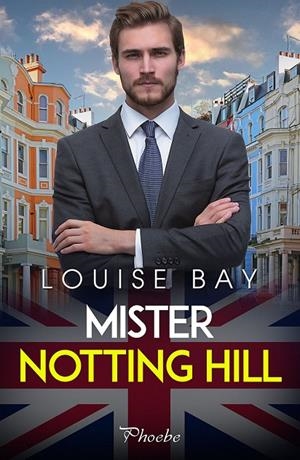 MISTER NOTTING HILL | 9788419301123 | BAY, LOUISE