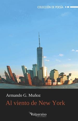 AL VIENTO DE NEW YORK | 9788419347053 | MUÑOZ, ARMANDO G.