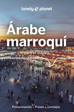 ÁRABE MARROQUÍ PARA EL VIAJERO | 9788408263944