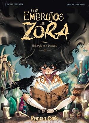 EMBRUJOS DE ZORA 01, LOS | 9788491749240 | PEIGNEN, JUDITH / DELRIEU, ARIANE