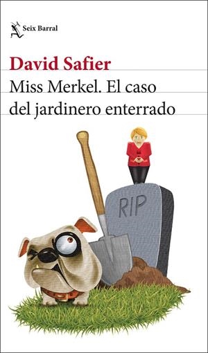 MISS MERKEL 02. EL CASO DEL JARDINERO ENTERRADO | 9788432241208 | SAFIER, DAVID
