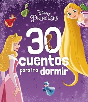 PRINCESAS. 30 CUENTOS PARA IR A DORMIR | 9788418939846