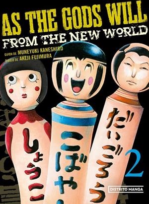 AS THE GODS WILL 02 | 9788419290168 | KANESHIRO, MUNEYUKI / FUJIMURA, AKEJI