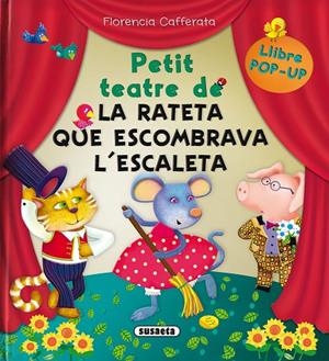 PETIT TEATRE DE LA RATETA QUE ESCOMBRAVA L'ESCALETA | 9788467786613