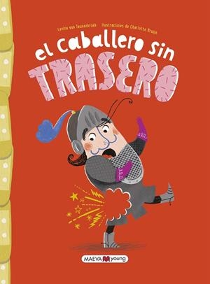 CABALLERO SIN TRASERO, EL | 9788419110411 | VAN TEUNENBROEK, LEVINA / BRUIJN , CHARLOTTE