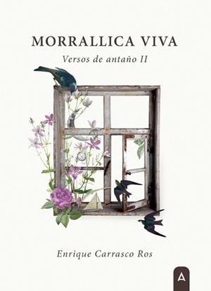 MORRALLICA VIVA (VERSOS DE ANTAÑO II) | 9788419285928 | CARRASCO ROS, ENRIQUE