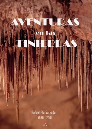 AVENTURAS EN LAS TINIEBLAS | 9788419238030 | PLA SALVADOR, RAFAEL