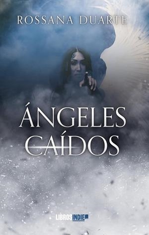 ÁNGELES CAIDOS | 9788419328663 | DUARTE, ROSSANA