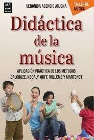 DIDÁCTICA DE LA MÚSICA | 9788418703102 | ASENSIO ARJONA, VERONICA