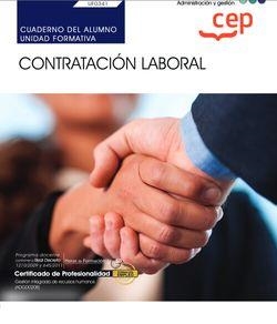 CUADERNO ALUMNO CONTRATACION LABORAL (UF0341) | 9788419455260 | GOMEZ SAEZ, FRANCISCO JAVIER