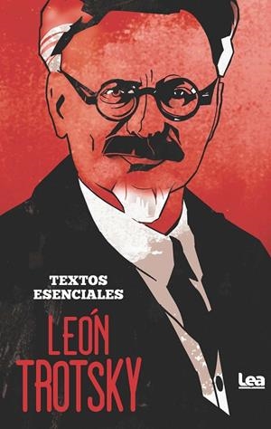 LEÓN TROTSKY. TEXTOS ESENCIALES | 9788411313292 | TROTSKY, LEÓN