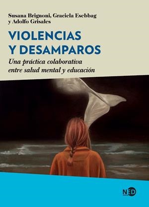 VIOLENCIAS Y DESAMPAROS | 9788418273827 | BRIGNONI, SUSANA