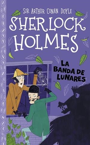 SHERLOCK HOLMES. LA BANDA DE LUNARES | 9788418667503 | BAUDET, STEPHANIE / BELLUCCI, ARIANNA