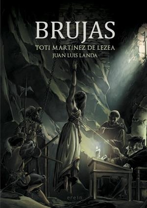 BRUJAS | 9788491098355 | MARTÍNEZ DE LEZEA, TOTI / LANDA, JUAN LUIS