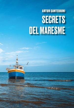 SECRETS DEL MARESME | 9788412529265 | SANTEUGINI, ARTUR