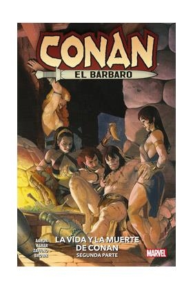 MARVEL PREMIERE. CONAN EL BÁRBARO 02 : LA VIDA Y LA MUERTE DE CONAN SEGUNDA PARTE | 9788411019729 | ASRAR, MAHMUD / AARON, JASON