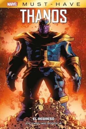 MARVEL MUST HAVE. THANOS : EL REGRESO | 9788411017374 | LEMIRE, JEFF / DEODATO JR, MIKE