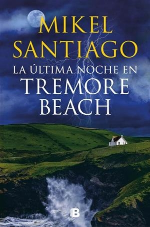 ÚLTIMA NOCHE EN TREMORE BEACH, LA | 9788466671439 | SANTIAGO, MIKEL