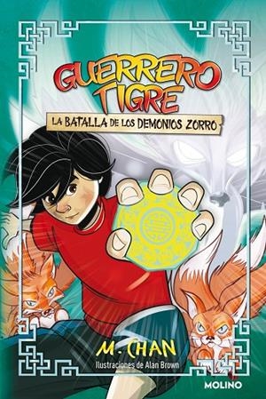 GUERRERO TIGRE 02. LA BATALLA DE LOS DEMONIOS ZORRO | 9788427225114 | CHAN, M.