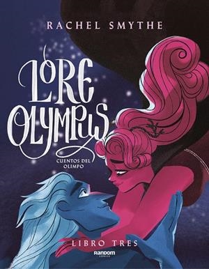 LORE OLYMPUS. VOLUMEN TRES | 9788418040443 | SMYTHE, RACHEL