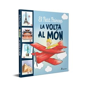 PETIT PRINCEP, EL. LA VOLTA AL MÓN | 9788418797651 | SAINT-EXUPÉRY, ANTOINE DE