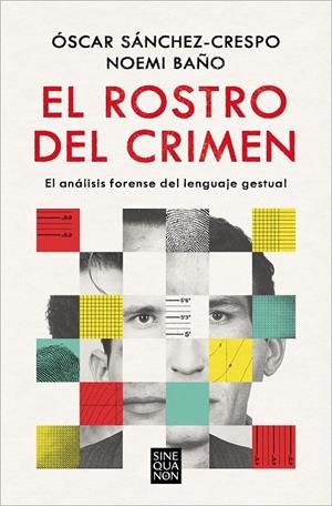ROSTRO DEL CRIMEN, EL | 9788466673228 | SÁNCHEZ-CRESPO, ÓSCAR / BAÑO, NOEMÍ