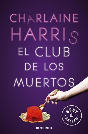 CLUB DE LOS MUERTOS, EL (SOOKIE STACKHOUSE 3) | 9788466359788 | HARRIS, CHARLAINE