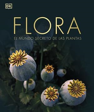 FLORA (EDICIÓN 2022) | 9780241612231 | DK,
