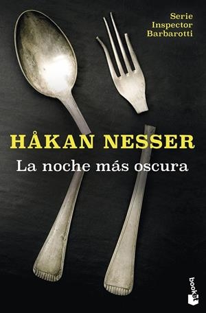 NOCHE MÁS OSCURA, LA (SERIE INSPECTOR BARBAROTTI 1) | 9788423362257 | NESSER, HÅKAN