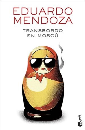 TRANSBORDO EN MOSCÚ (LAS TRES LEYES DEL MOVIMIENTO 3) | 9788432241284 | MENDOZA, EDUARDO