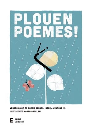 PLOUEN POEMES! (4 ED.) | 9788497667876 | BERNAL, M. CARME / MUNTAÑÁ, ISABEL / AMAT CASTELLS, VANESA