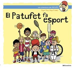 EL PATUFET FA ESPORT, EL | 9788413562124 | ROIG CÉSAR, ROGER