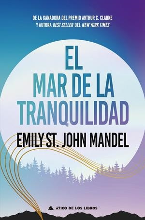 MAR DE LA TRANQUILIDAD, EL | 9788418217913 | MANDEL, EMILY ST. JOHN