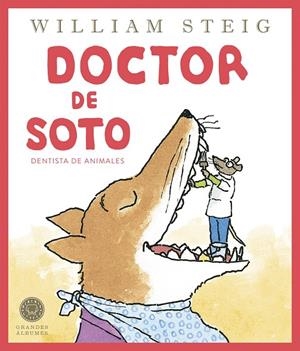 DOCTOR DE SOTO - GRANDES ÁLBUMES | 9788419172495 | STEIG, WILLIAM