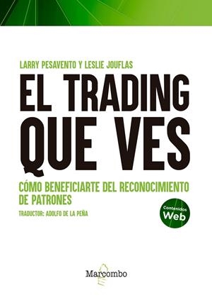 TRADING QUE VES, EL | 9788426734983 | JOUFLAS, LESLIE / PESAVENTO, LARRY