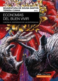ECONOMIAS DEL BUEN VIVIR | 9786078683970 | CUNHA, TERESA / SANTOS, BOAVENTURA DE SOUSA