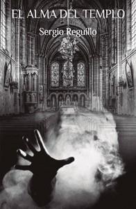 ALMA DEL TEMPLO, EL | 9788412566550 | REGUILLO, SERGIO