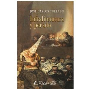 INFRALITERATURA Y PECADO | 9788419439420 | TURRADO, JOSÉ CARLOS