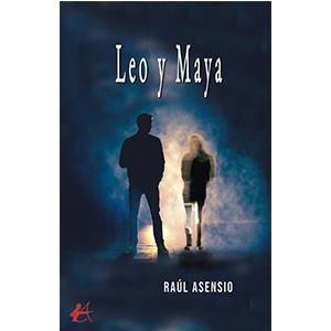 LEO Y MAYA | 9788419439321 | ASENSIO DÍEZ, RAÚL