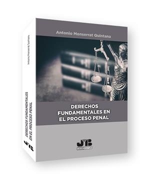 DERECHOS FUNDAMENTALES EN EL PROCESO PENAL | 9788419045805 | MONSERRAT QUINTANA, ANTONIO
