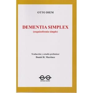 DEMENTIA SIMPLEX (ESQUIZOFRENIA SIMPLE) | 9789879083680 | DIEM, OTTO