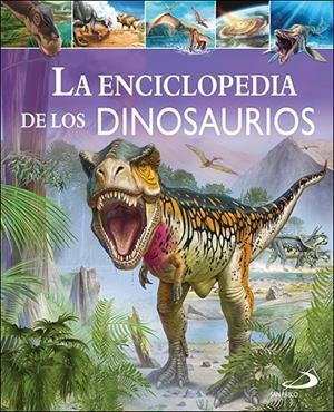 ENCICLOPEDIA DE LOS DINOSAURIOS, LA | 9788428564823 | VARIOS AUTORES