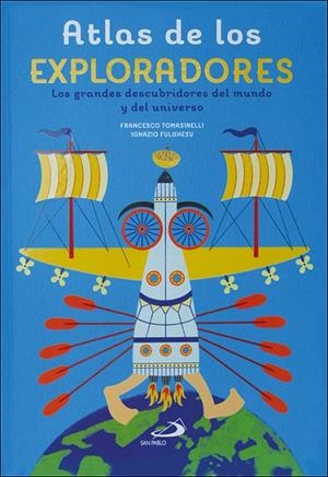 ATLAS DE LOS EXPLORADORES | 9788428566346 | TOMASINELLI, FRANCESCO