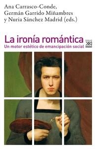 IRONIA ROMANTICA, LA | 9788432320569 | CARRASCO-CONDE, ANA / GARRIDO MIÑAMBRES, GERMAN / SANCHEZ MADRID, NURIA